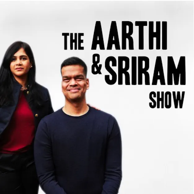 The Aarthi & Sriram Show